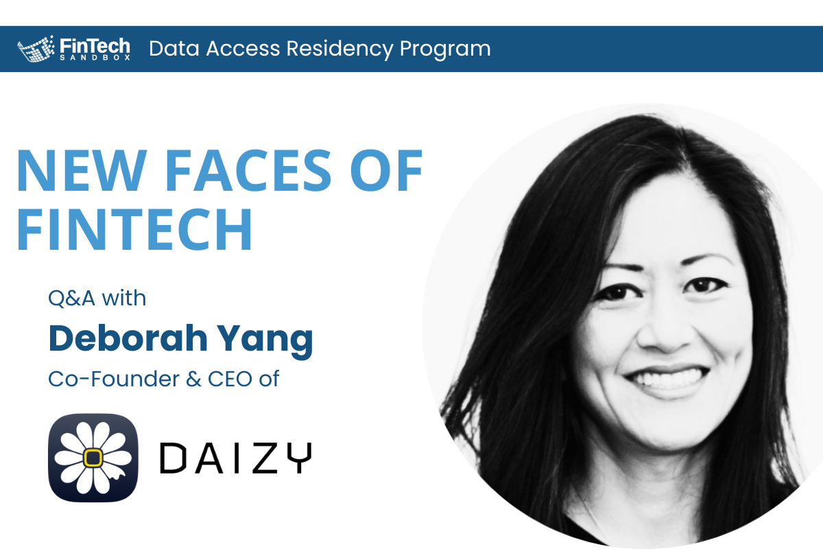 The New Faces of Fintech — Featuring DAIZY